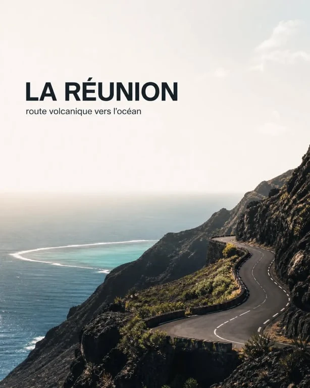 Road trip reunion à La Réunion entre route de montagne, lagon et paysage volcanique